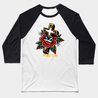 John 3:16 Cross Christian Traditional Tattoo Flash Baseball T-Shirt